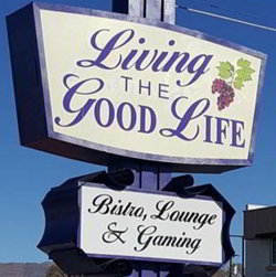 Photograph of Living the Good Life sign