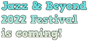 Logo for 'Jazz & Beyond is coming'